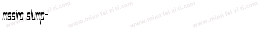 masiro slump字体转换